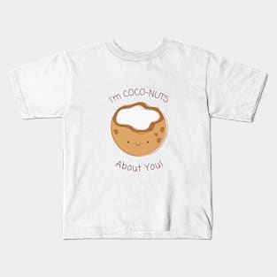 I'm Coco-nuts About You Kids T-Shirt